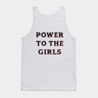 Power To The Girls Tank Top